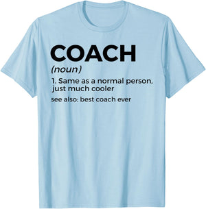 Coach Definition Funny Best Coach Ever T-Shirt - T-Shirt | Light Blue