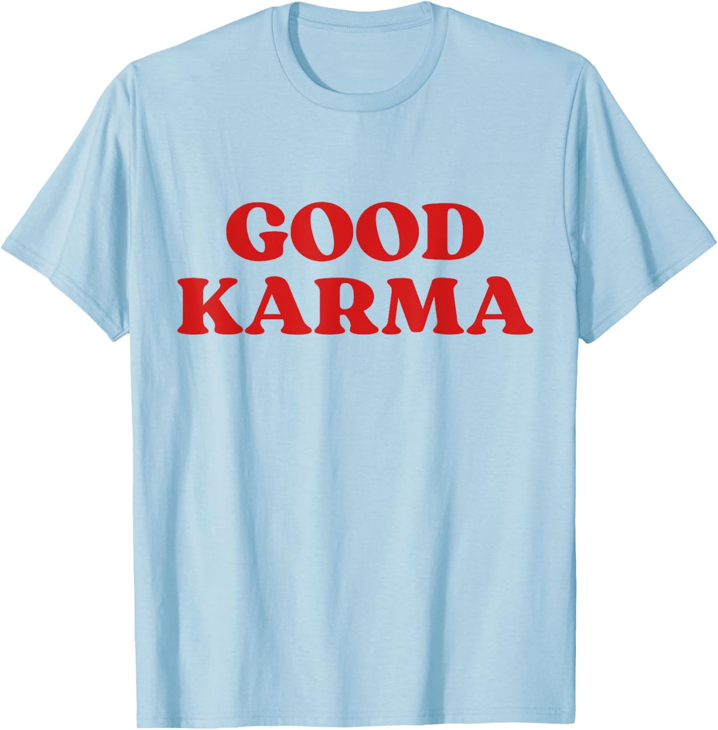 Good Karma T-Shirt - T-Shirt | Light Blue