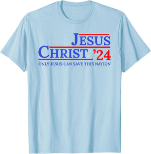 Jesus Christ 24 Only Jesus Can Save This Nation T-Shirt - T-Shirt | Light Blue