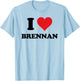 I Heart Brennan First Name I Love Personalized Stuff T-Shirt - T-Shirt | Light Blue