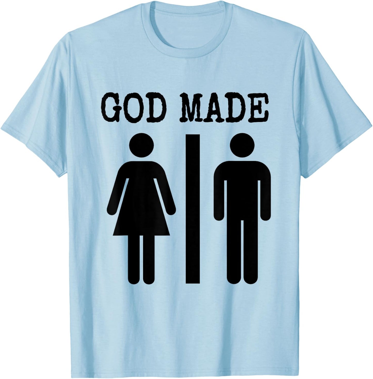 God Made Man and Woman Funny Save America T Shirt T-Shirt - T-Shirt | Light Blue