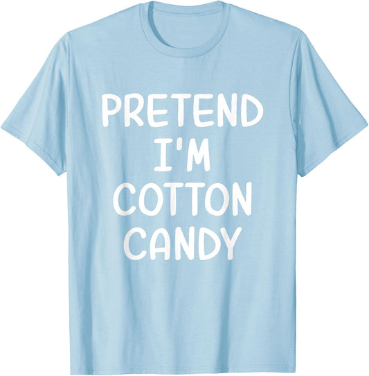 Funny Halloween Party Xmas Lazy Pretend I'm a Cotton Candy T-Shirt - T-Shirt | Light Blue