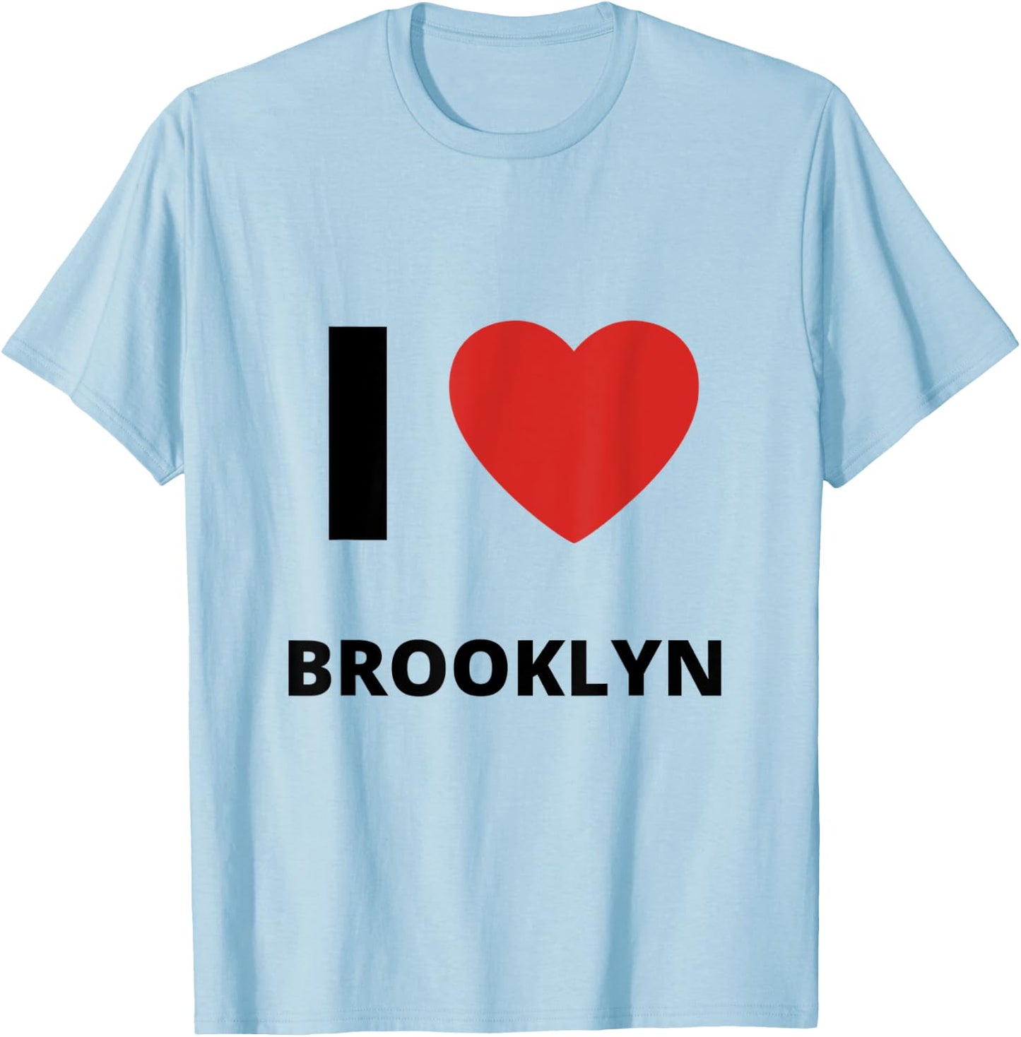 I Love Brooklyn New York Apparel T-Shirt - T-Shirt | Light Blue