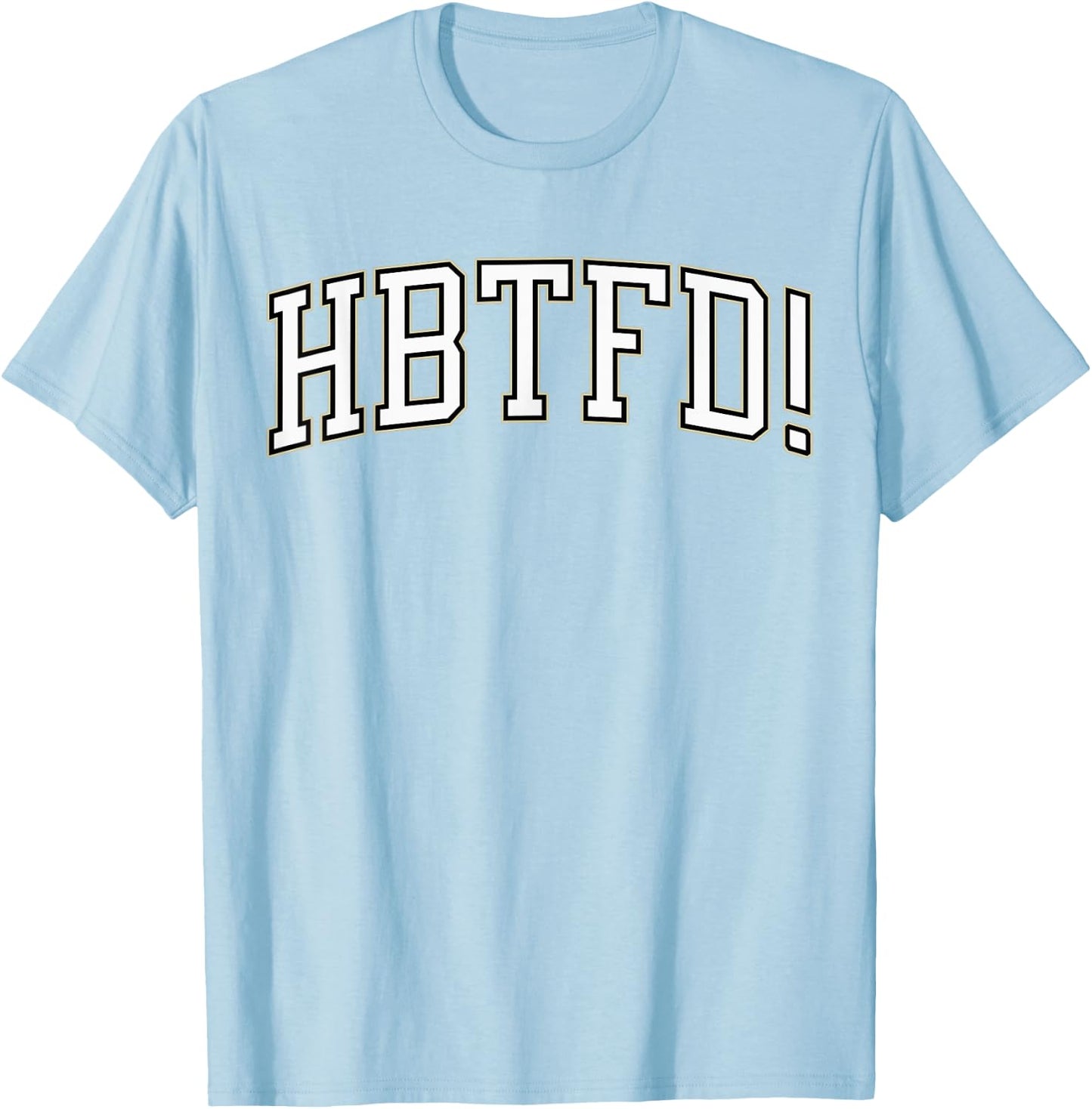 HBTFD! Football T-Shirt - T-Shirt | Light Blue