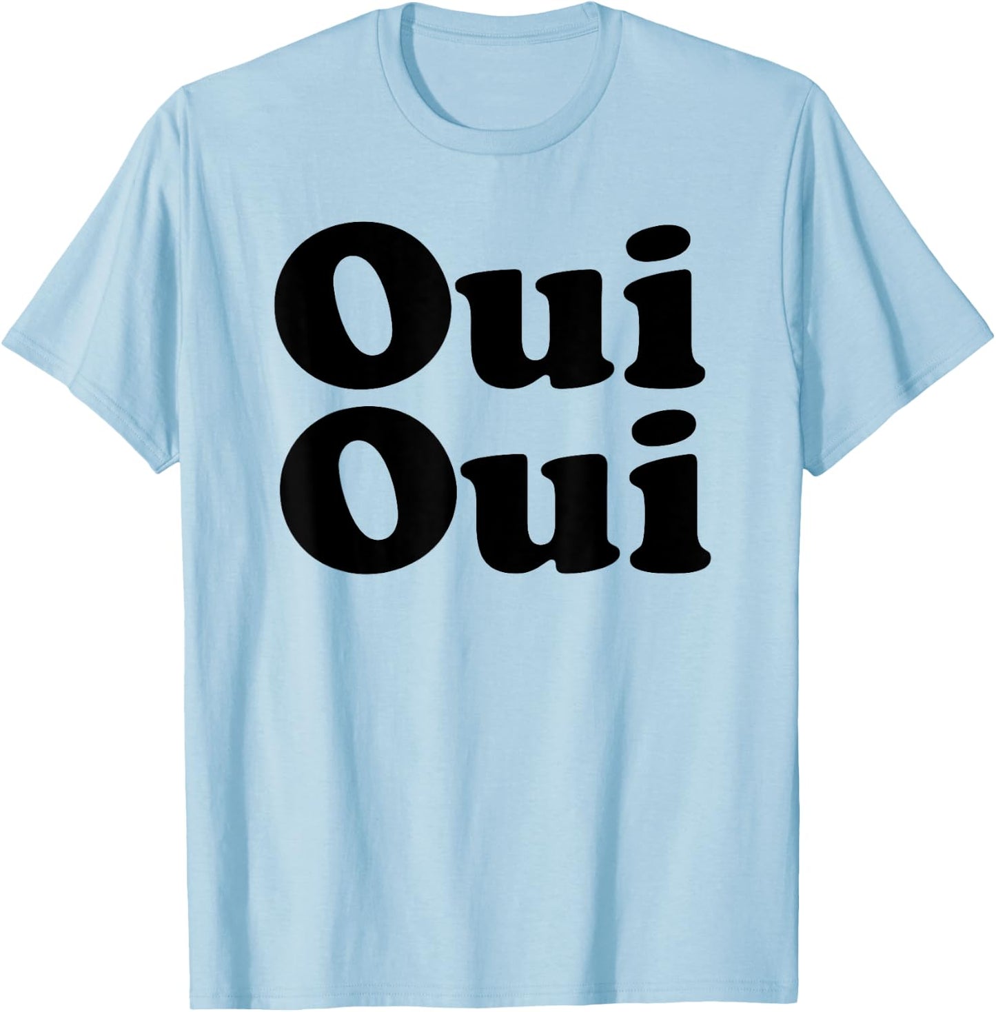 Oui Oui Blue Cotton Polyester , -Adults, -Kids, Short Sleeve, , Regular Fit, Small, Medium, 6, 16.5 T-Shirt - T-Shirt | Light Blue