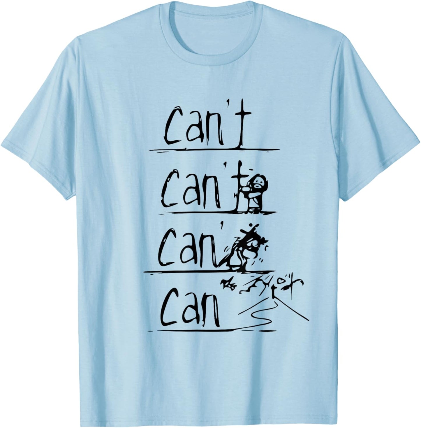 Jesus Christian Cross Cant Can Art T-Shirt - T-Shirt | Light Blue