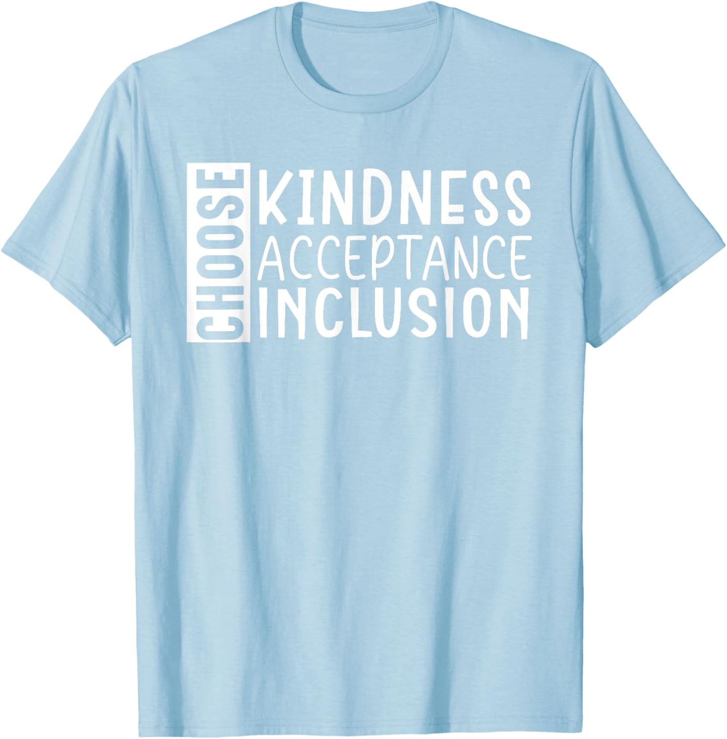 Choose Kindness Acceptance Inclusion Orange Day T-Shirt - T-Shirt | Light Blue