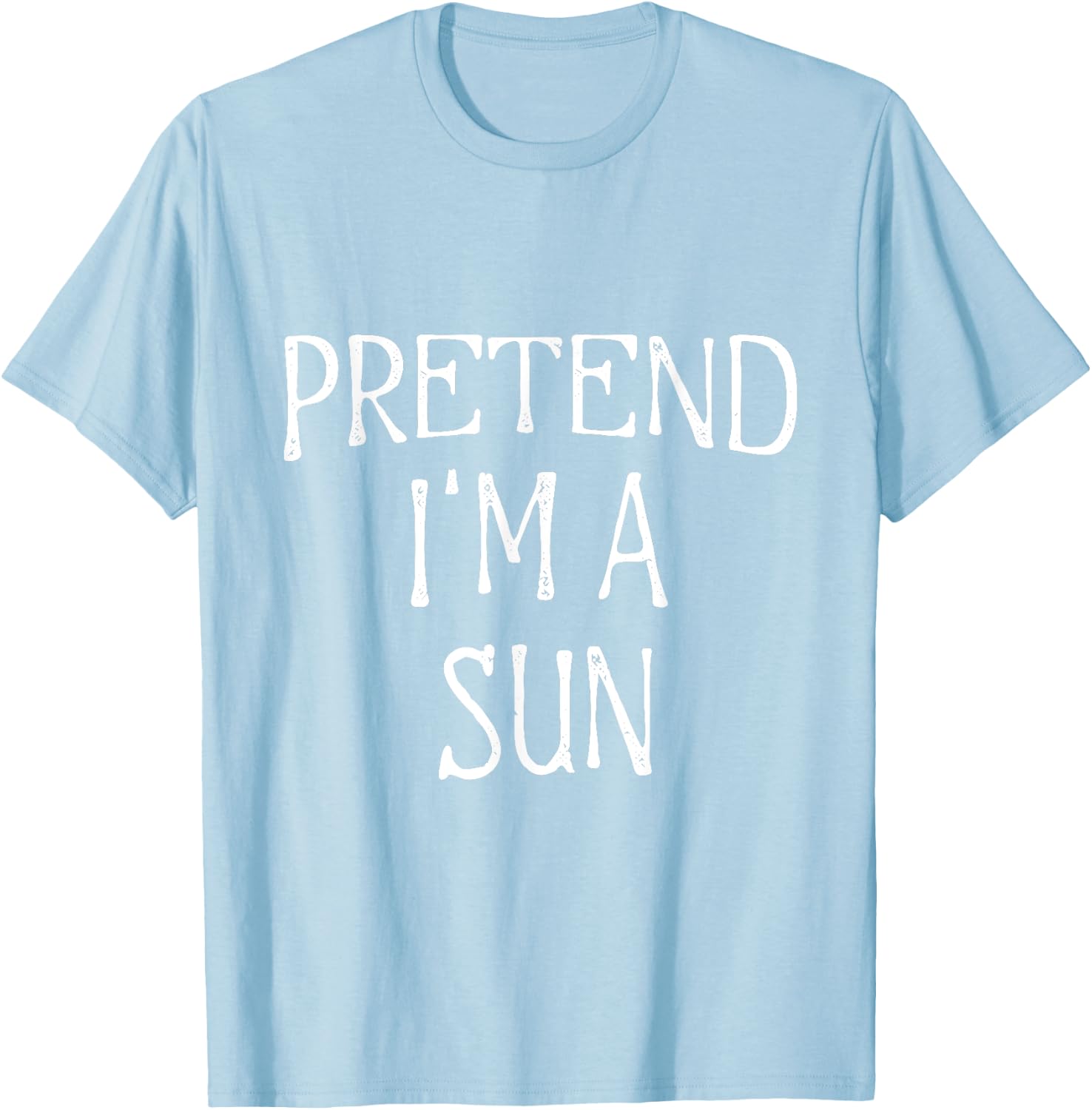 Pretend I'm A Sun Costume Funny Halloween Lazy Easy T-Shirt - T-Shirt | Light Blue