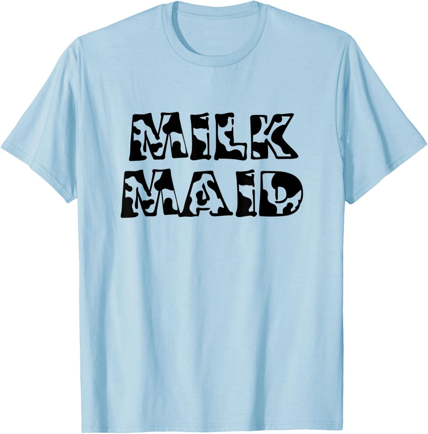 Milk Maid Moo La Laa Funny Cow Farmer's Wife gift T-Shirt - T-Shirt | Light Blue