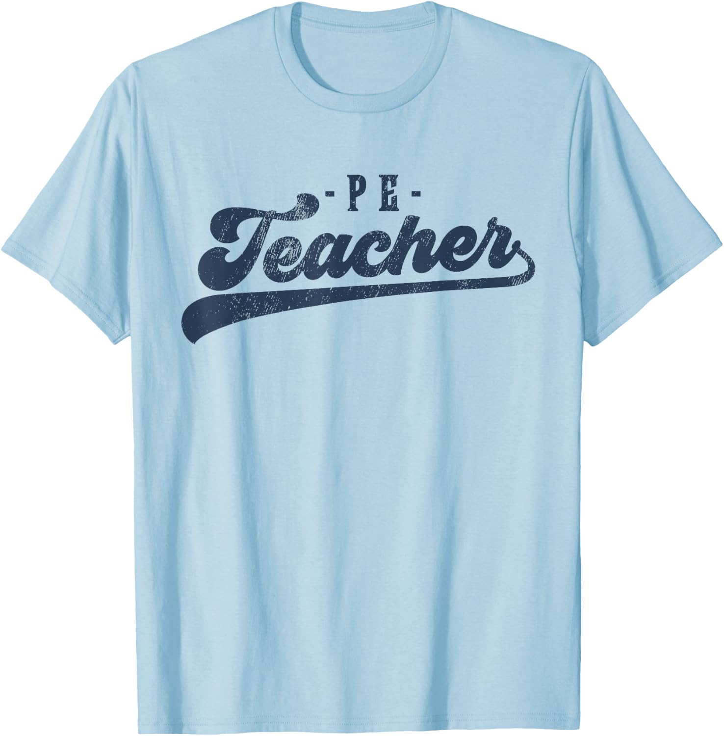 PE Teacher Cute Vintage Graphic Physical Education Teacher T-Shirt - T-Shirt | Light Blue