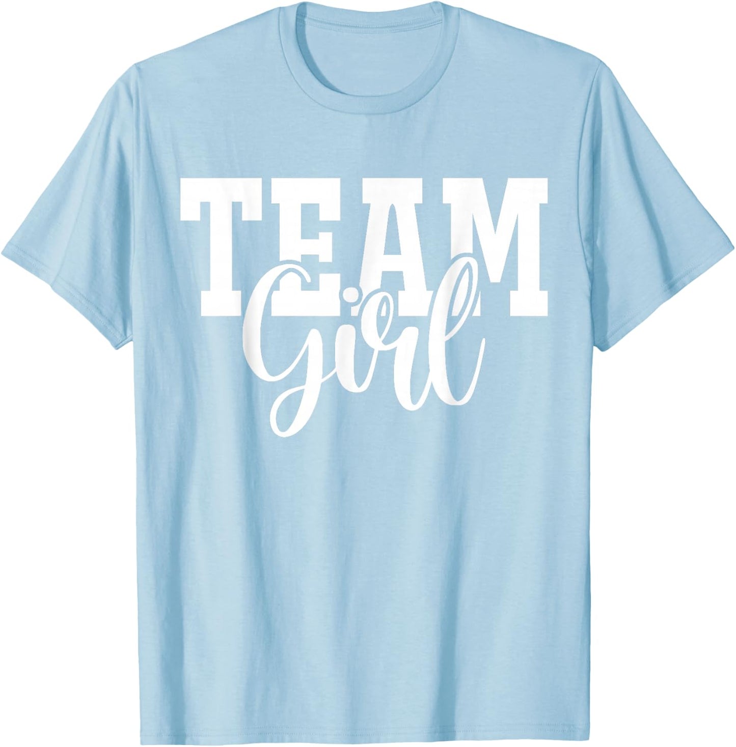 Pink Team Girl Team Boy Gender Reveal Party Matching Family T-Shirt - T-Shirt | Light Blue