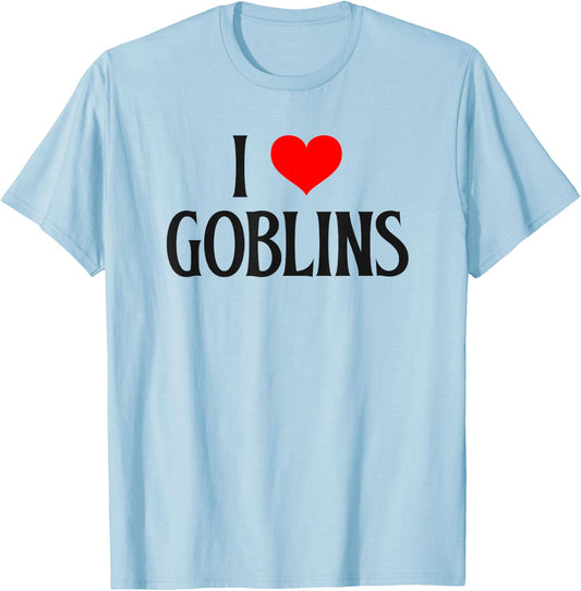 I love Goblins I heart Goblins Halloween Spirit Goblin lover T-Shirt - T-Shirt | Light Blue