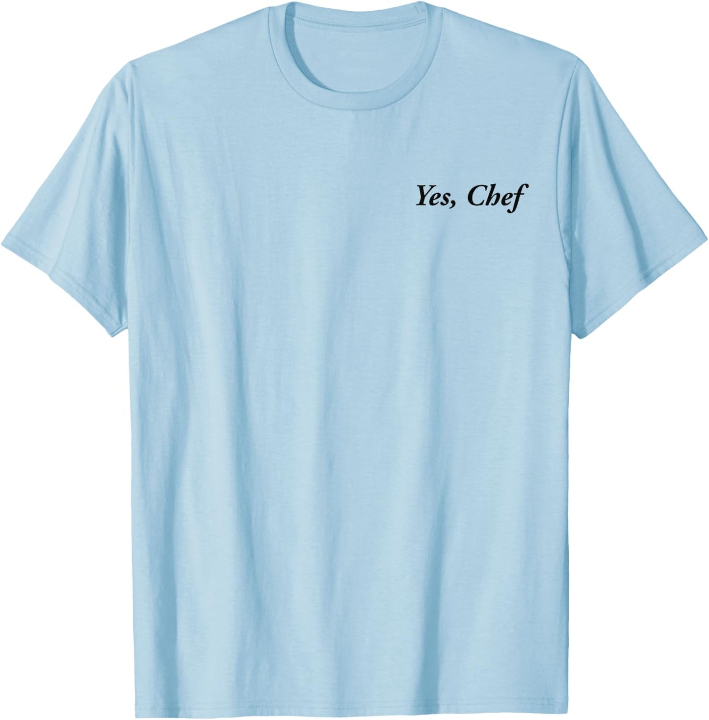 Yes Chef T-Shirt - T-Shirt | Light Blue