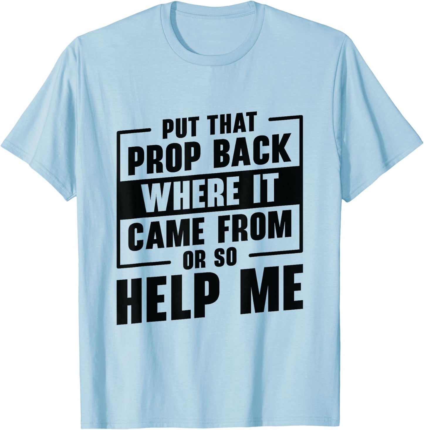 Stage Crew Theatre Manager Theater Actor Staff Member Drama T-Shirt - T-Shirt | Light Blue