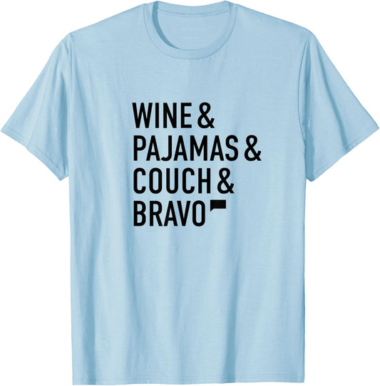 Bravo Wine & Pajamas & Couch T-Shirt - T-Shirt | Light Blue