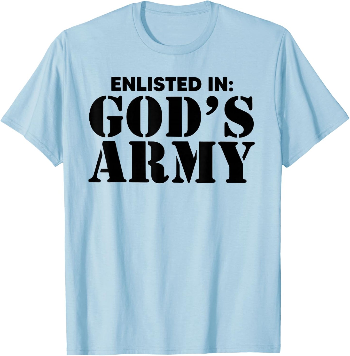 Enlisted In God's Army T-Shirt - T-Shirt | Light Blue