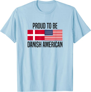 Proud to be Danish American T-Shirt - T-Shirt | Light Blue