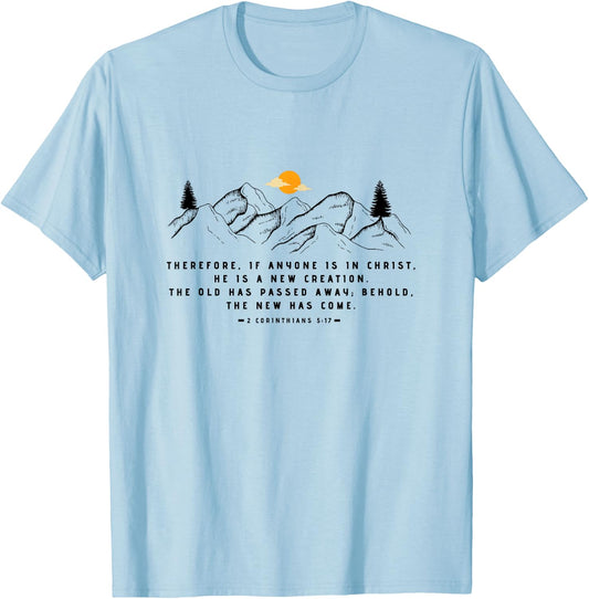 A New Creation 2 Corinthians 5:17 by 24/15 T-Shirt - T-Shirt | Light Blue