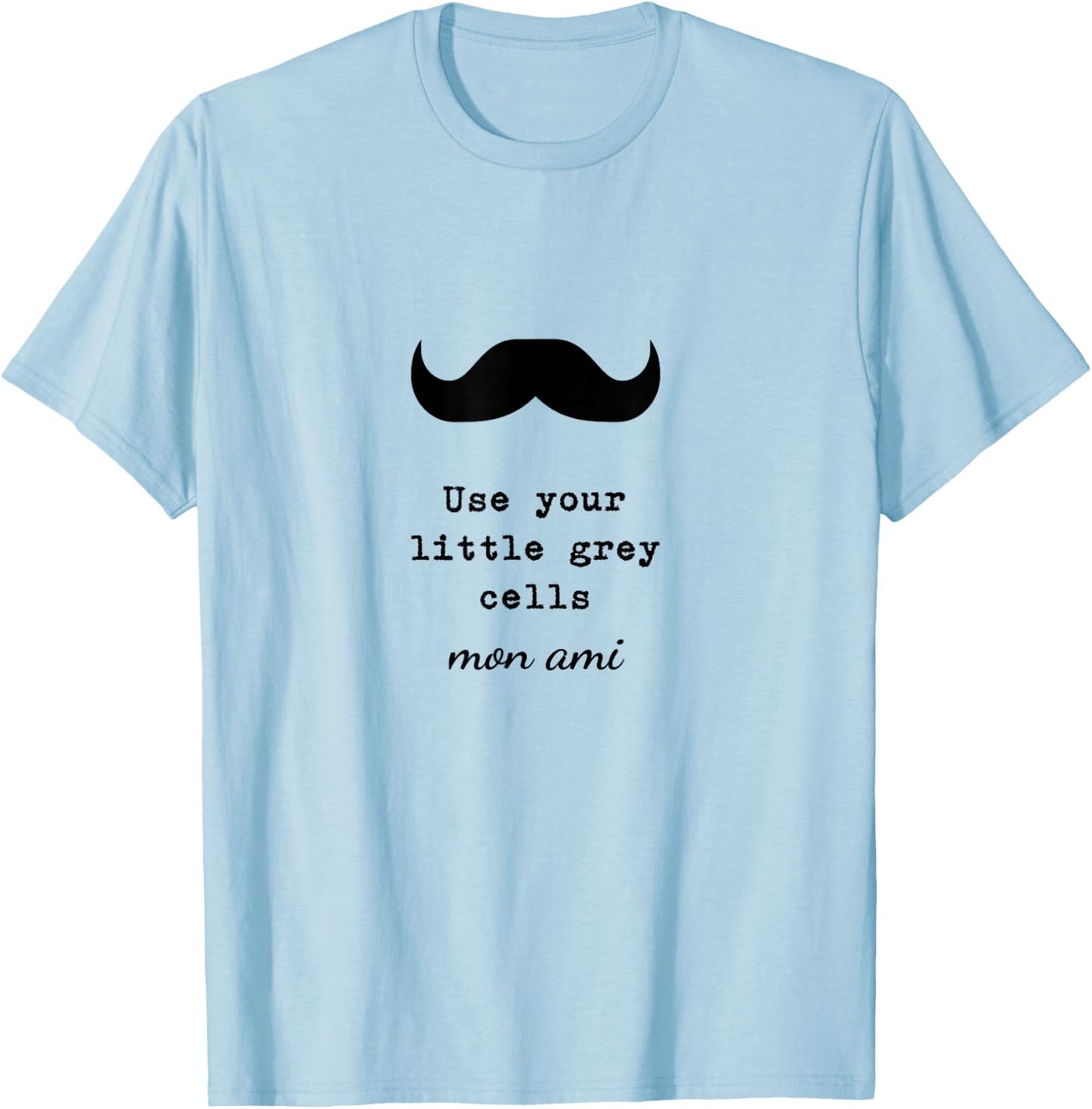 Poirot, Use Your Little Grey Cells, Books T-Shirt - T-Shirt | Light Blue