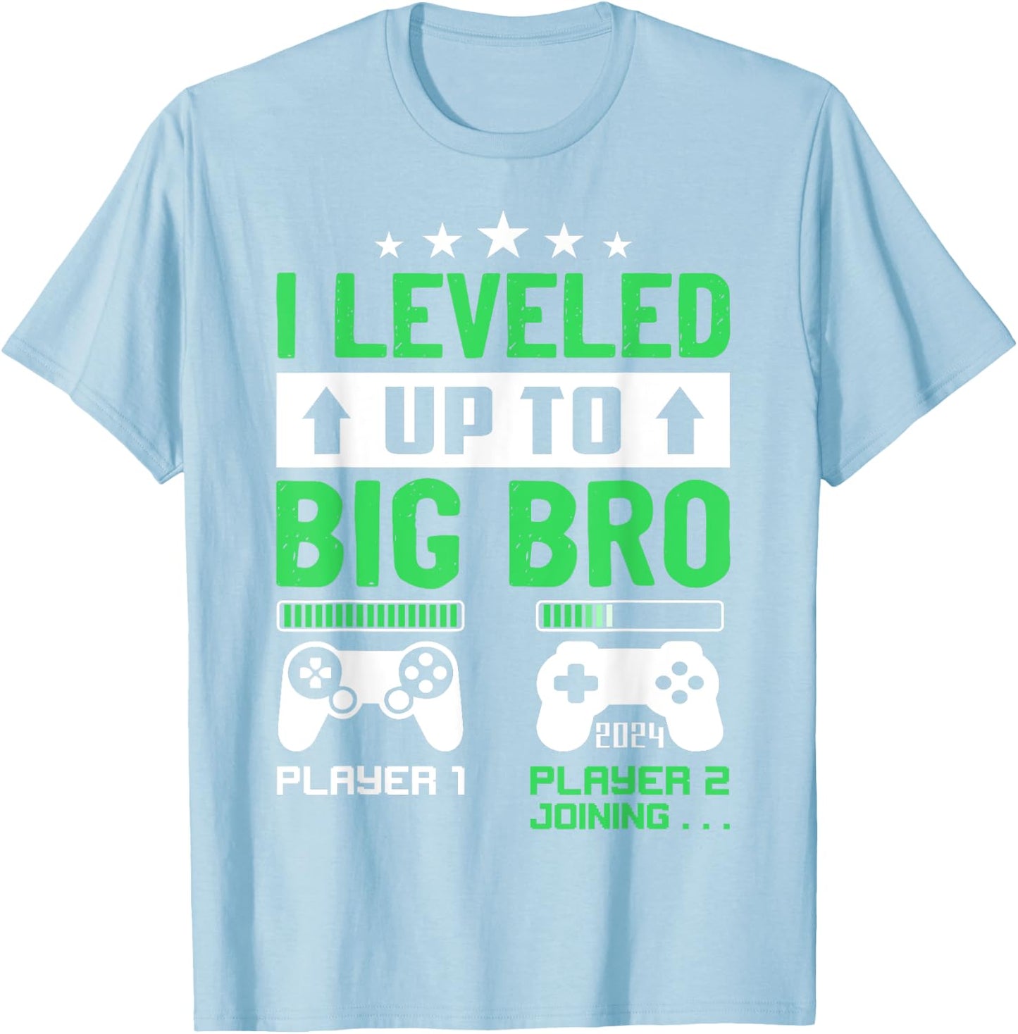 I'm Going To Be A Big Brother 2024 I Leveled Up To Big Bro T-Shirt - T-Shirt | Light Blue
