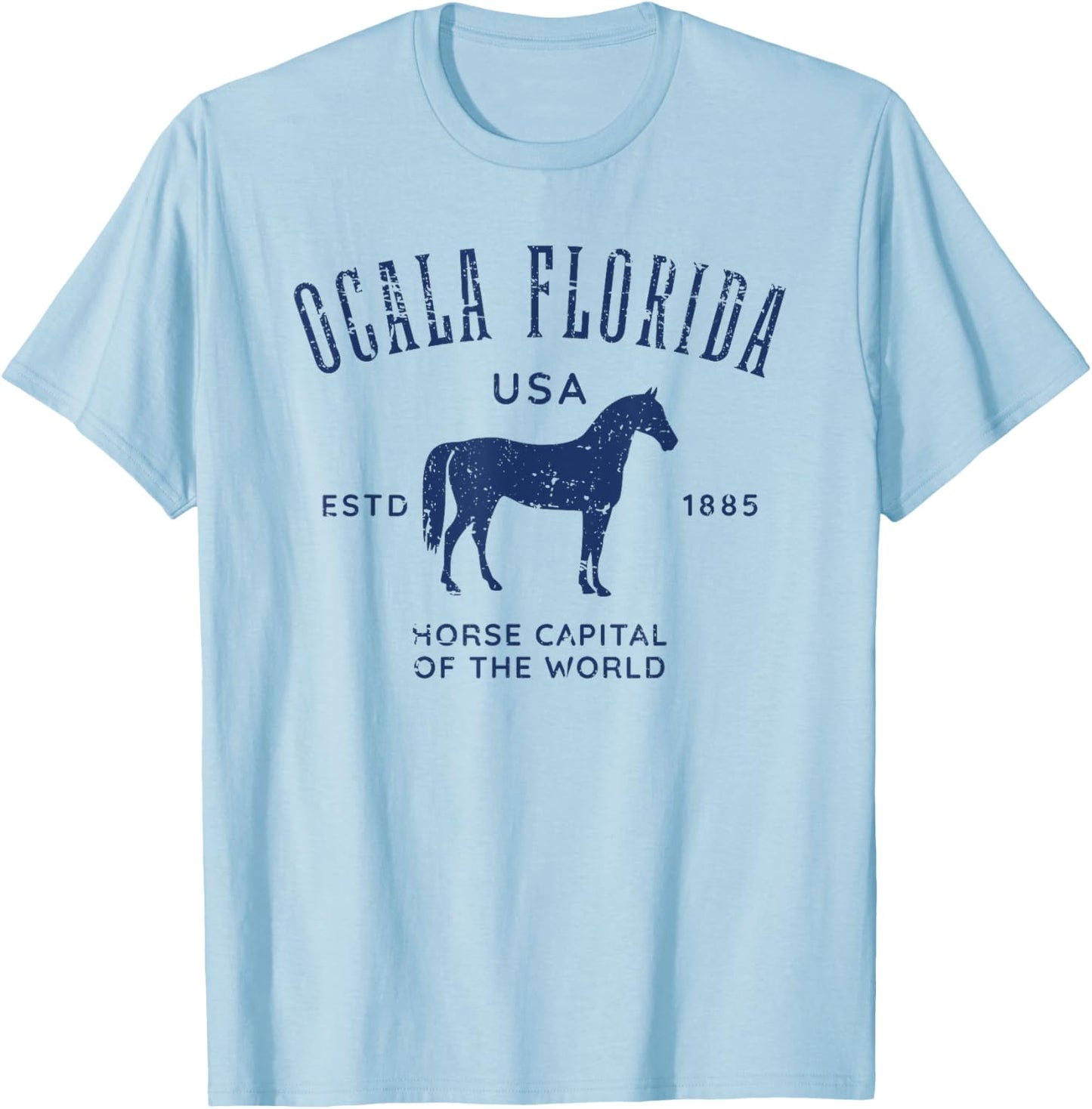 Ocala Florida USA Horse Capital Distressed Equestrian Design T-Shirt - T-Shirt | Light Blue