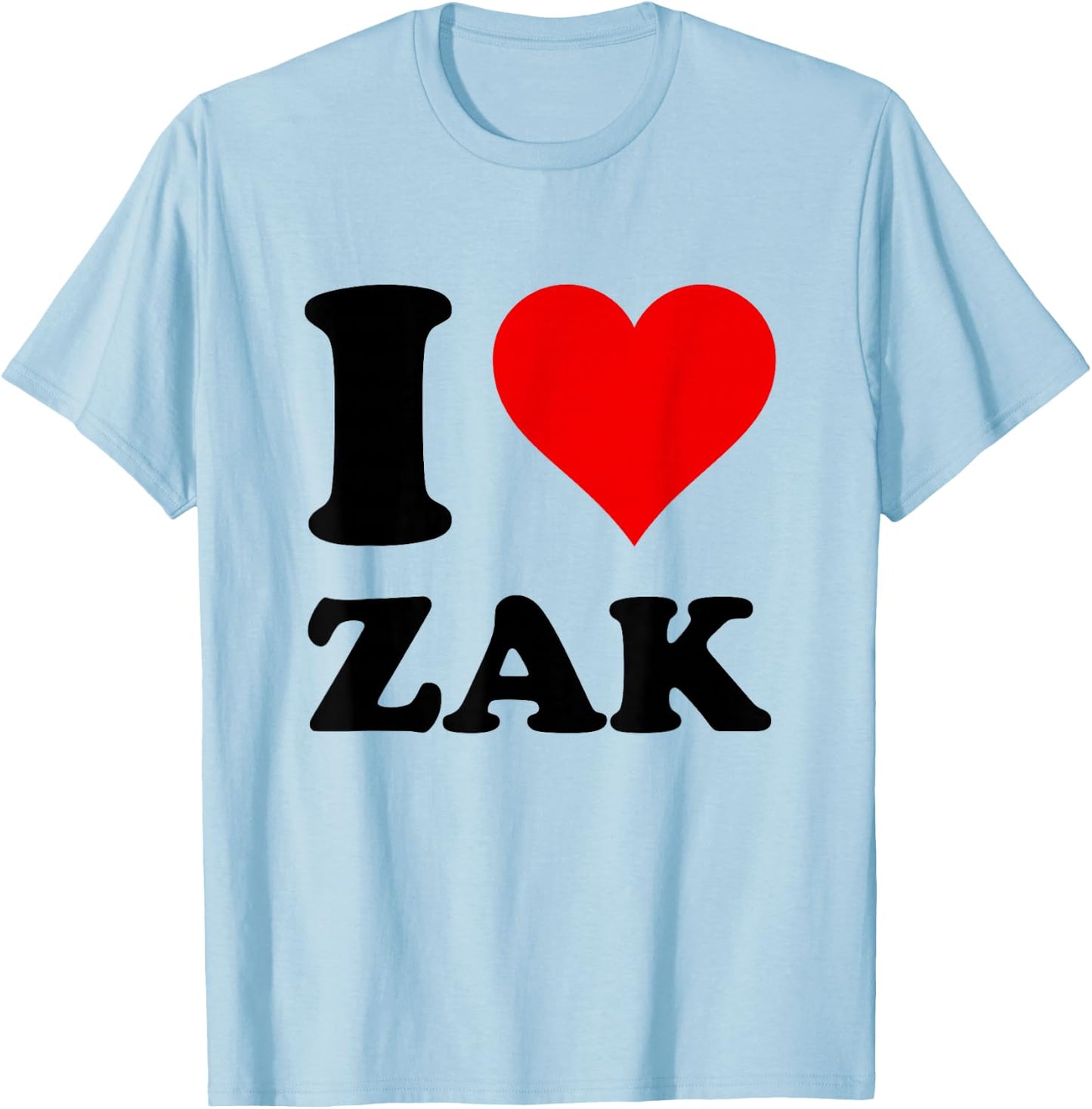 I Love Zak T-Shirt - T-Shirt | Light Blue