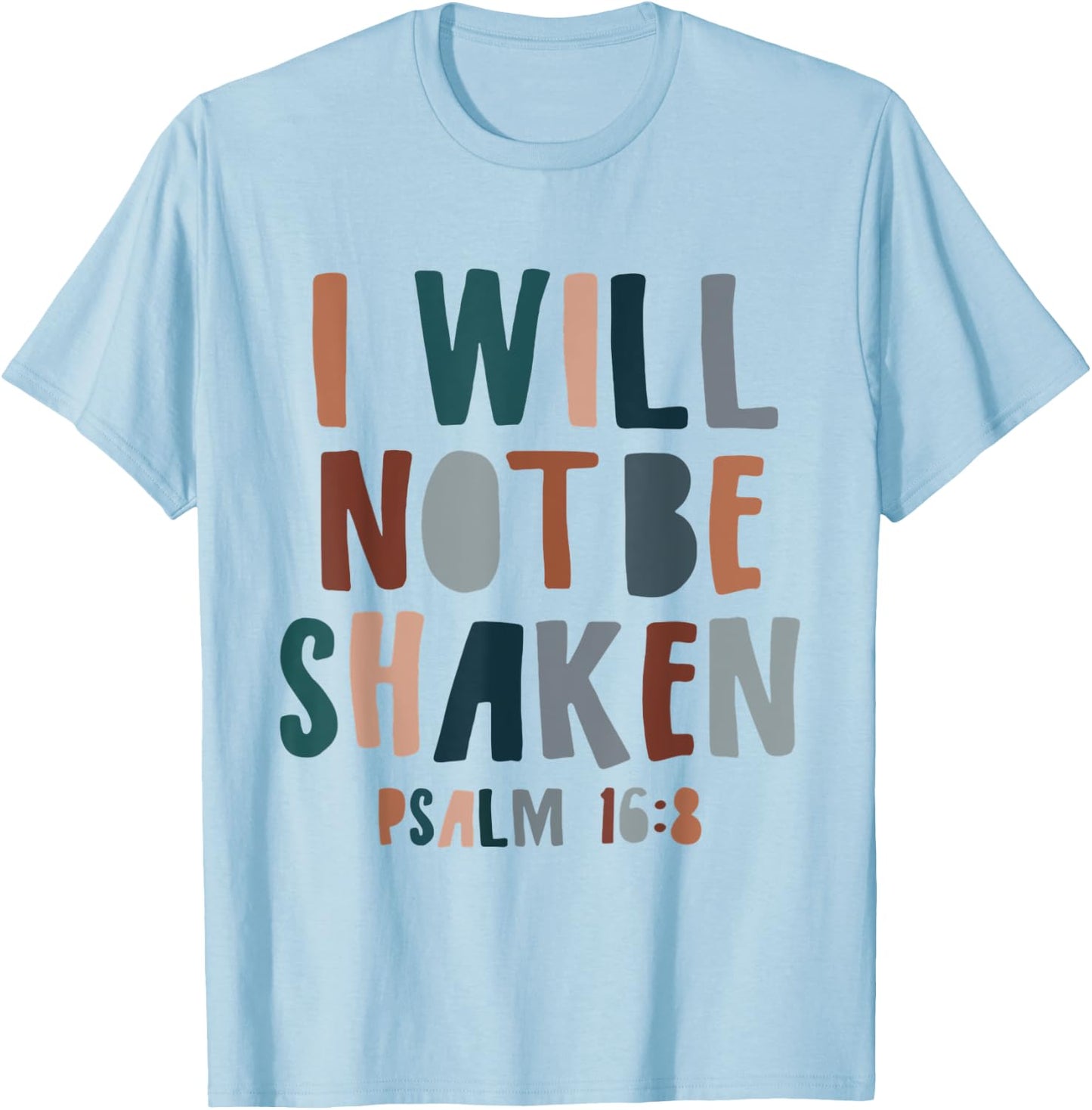 Religious I Will Not Be Shaken Boho Christian Bible Verse T-Shirt - T-Shirt | Light Blue