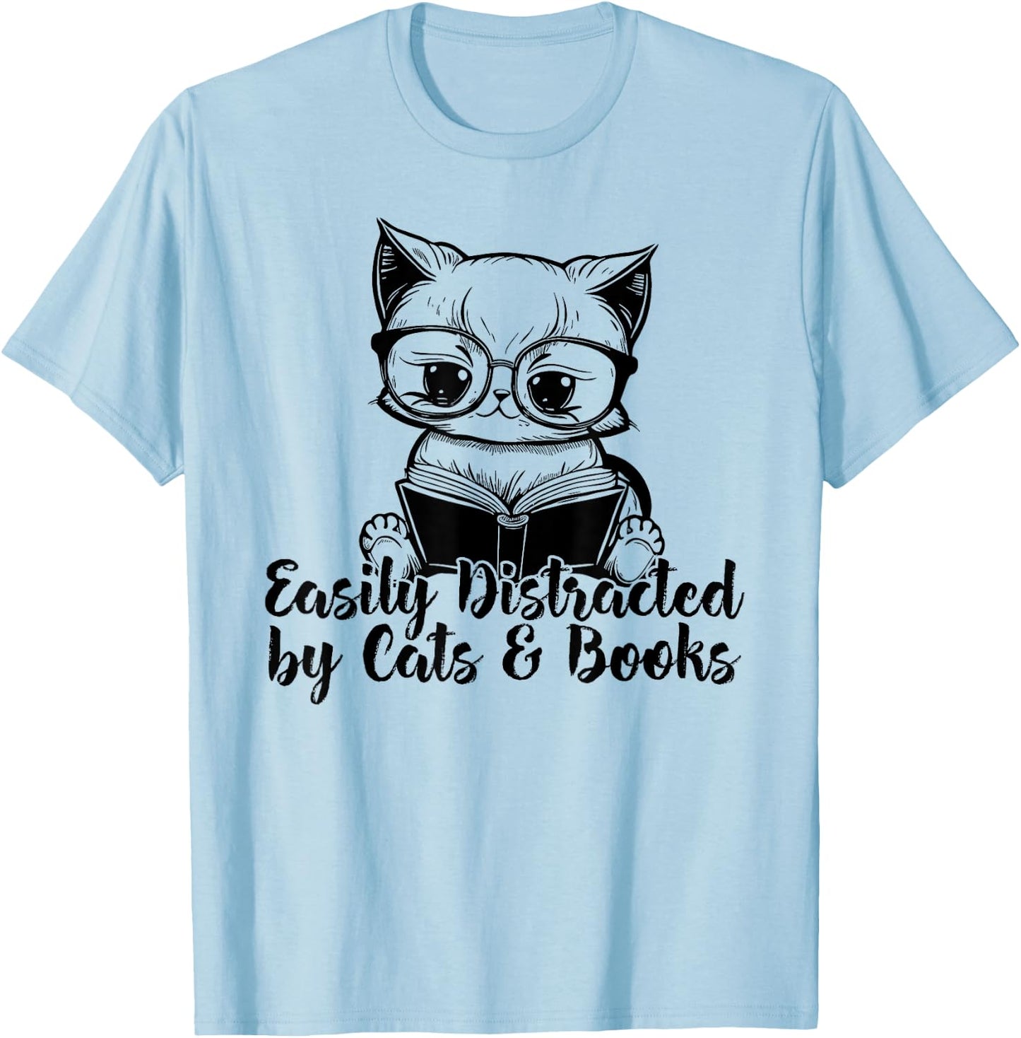 Easily Distracted by Cats And Books for Cat Lovers T-Shirt - T-Shirt | Light Blue
