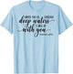 When You Go Through Deep Waters I Will Be With You Isaiah 43 T-Shirt - T-Shirt | Light Blue