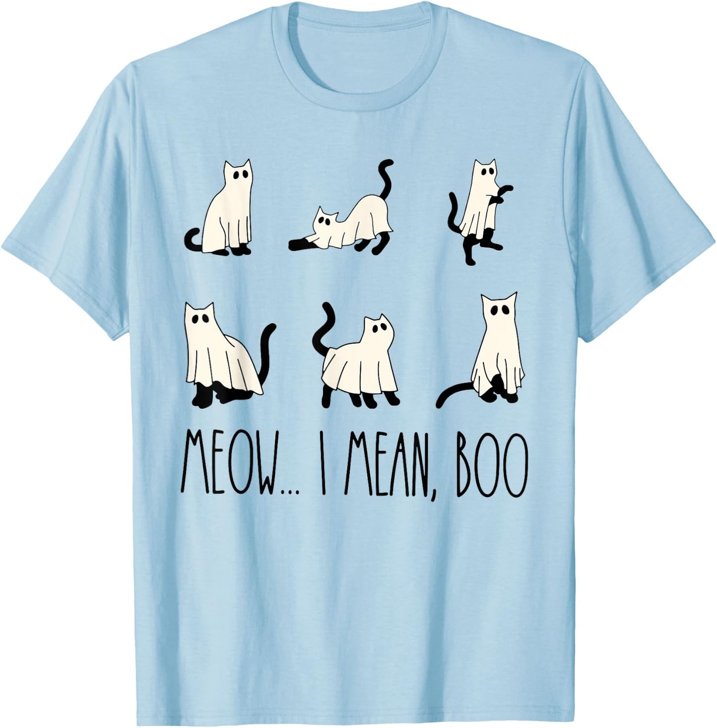 Funny Cat Halloween Shirt Meow I Mean Boo Cat Ghost Cute T-Shirt - T-Shirt | Light Blue