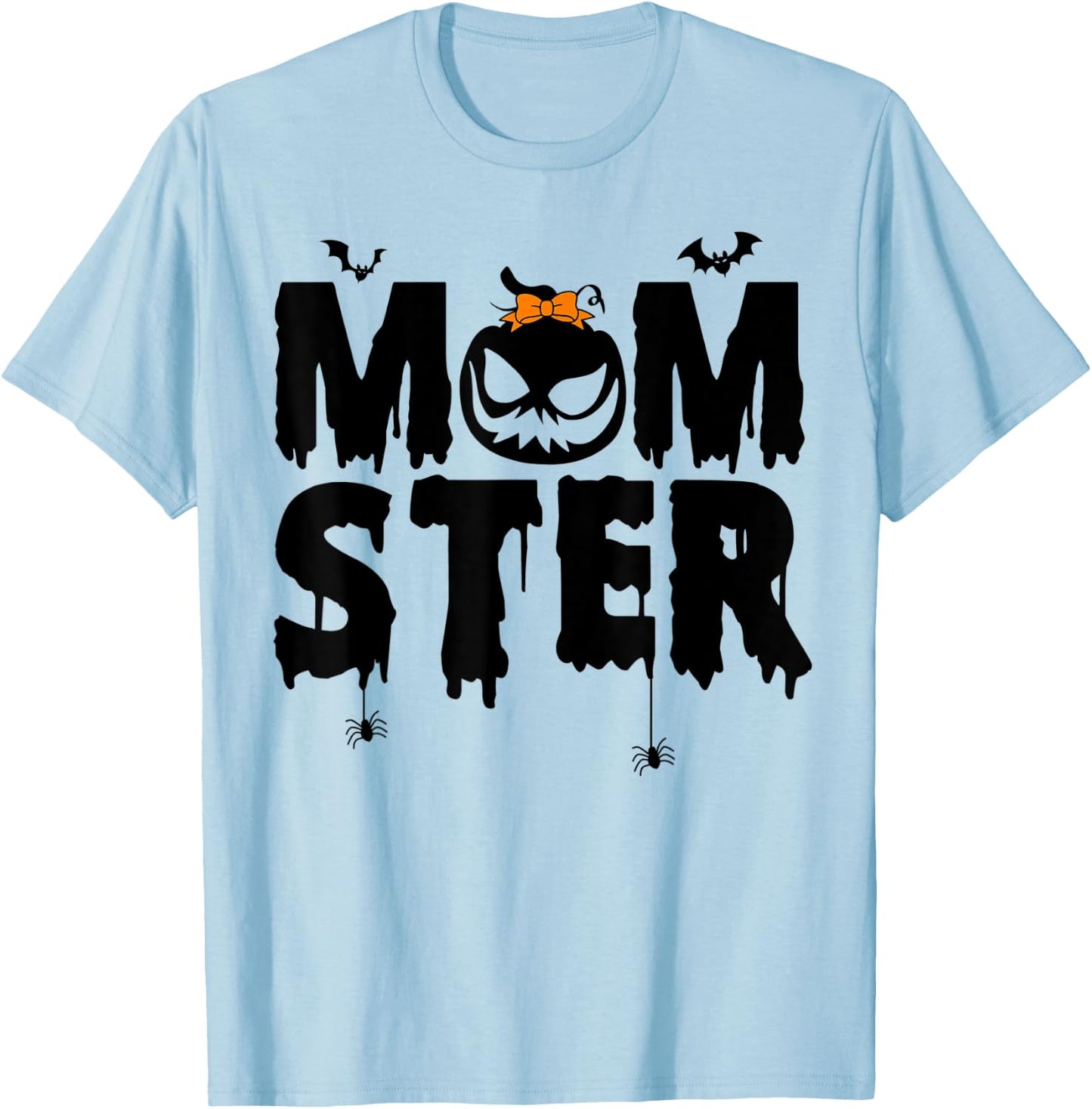 Momster Shirt Halloween Mom Costume Monster Momster Women T-Shirt - T-Shirt | Light Blue
