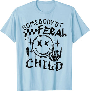Somebody's Feral Child T-Shirt - T-Shirt | Light Blue