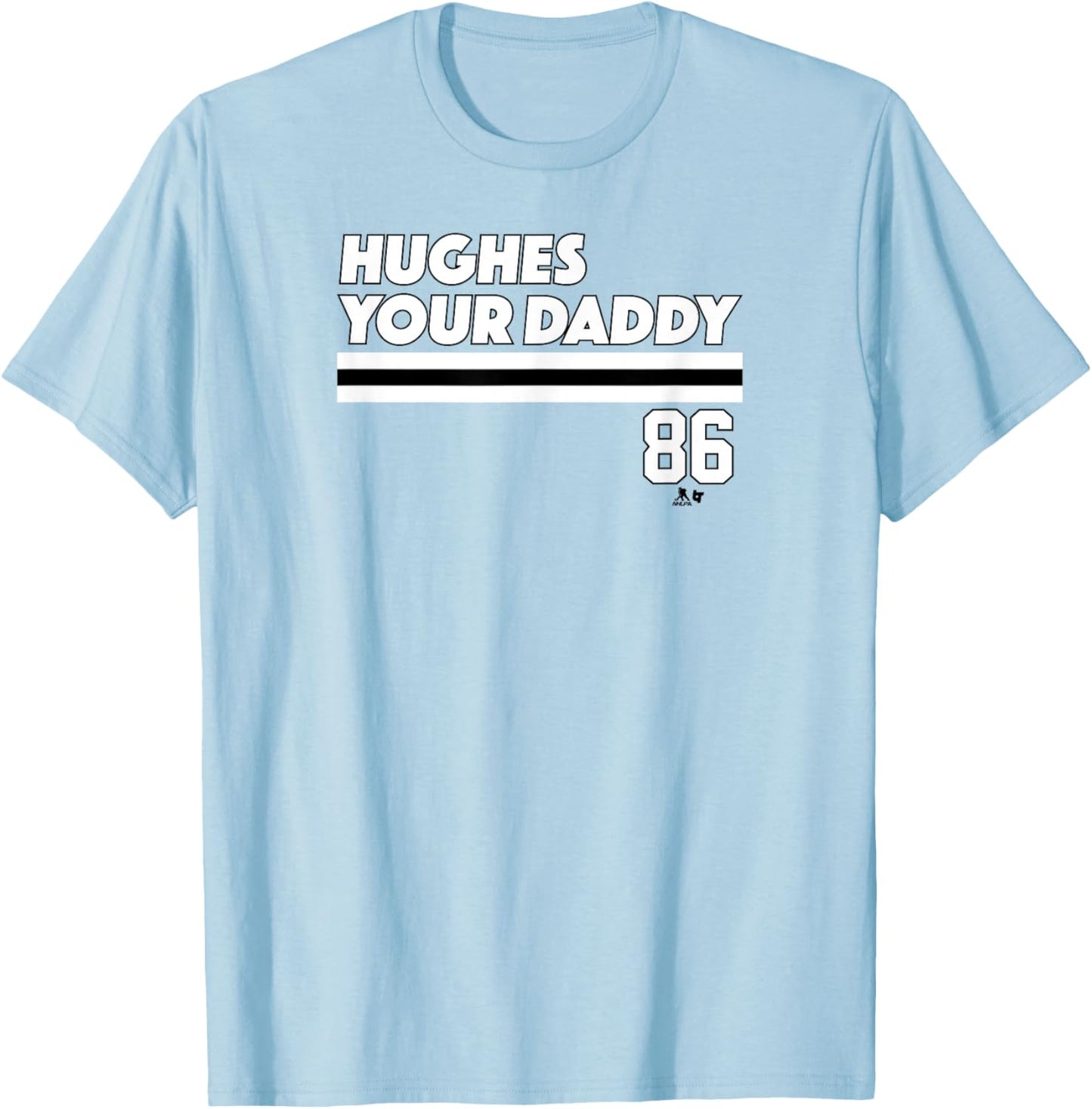 Jack Hughes - Hughes Your Daddy - New Jersey Hockey T-Shirt - T-Shirt | Light Blue