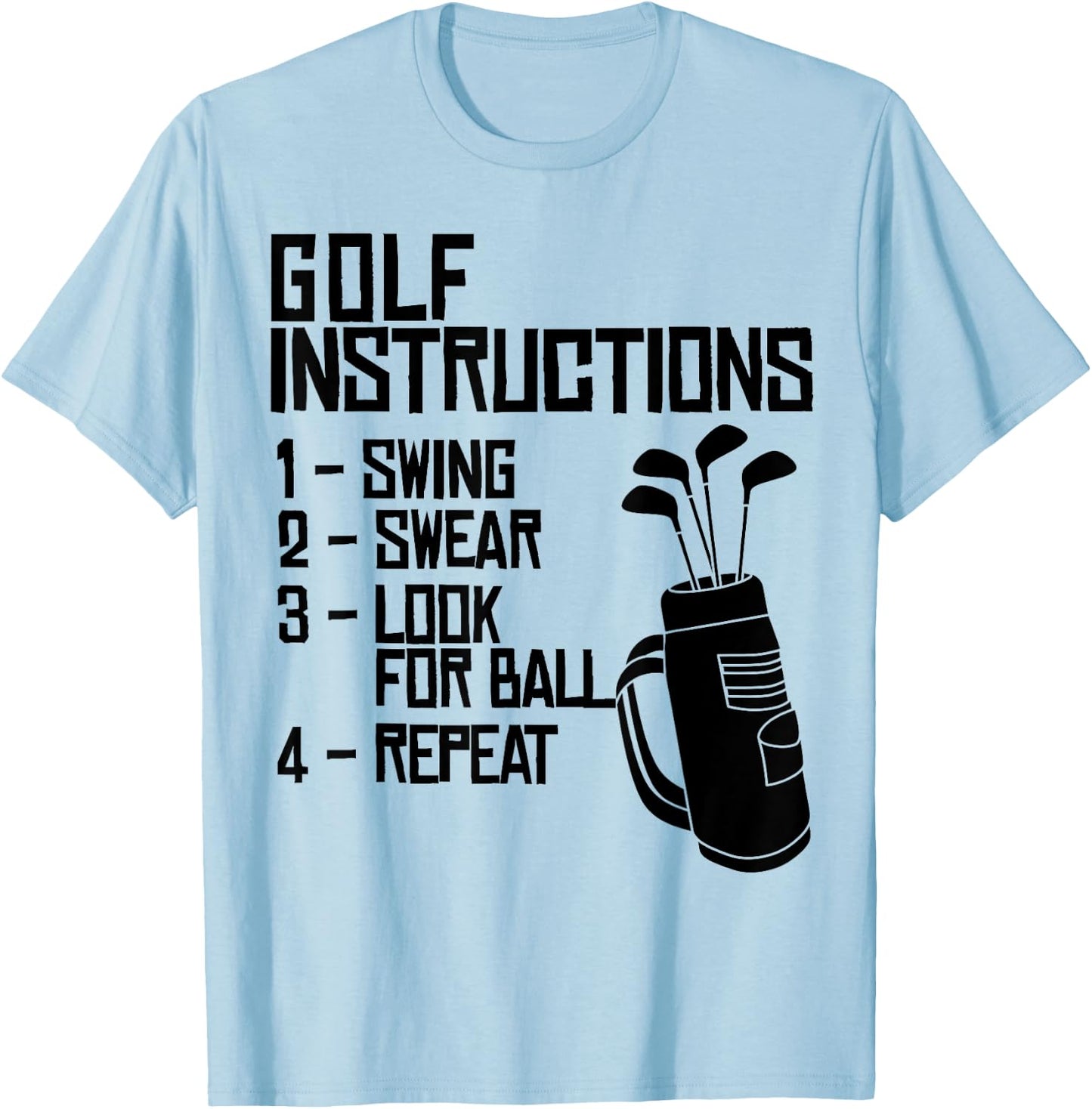 Golf Instructions funny Golf Instructions T-Shirt - T-Shirt | Light Blue