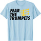 Fear the trumpets T-Shirt - T-Shirt | Light Blue