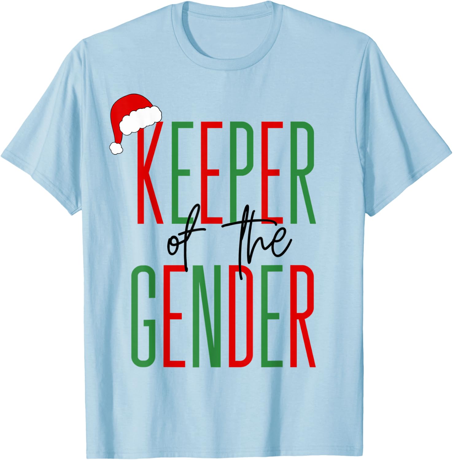 Keeper of the Gender Christmas Holiday Gender Reveal Ideas T-Shirt - T-Shirt | Light Blue