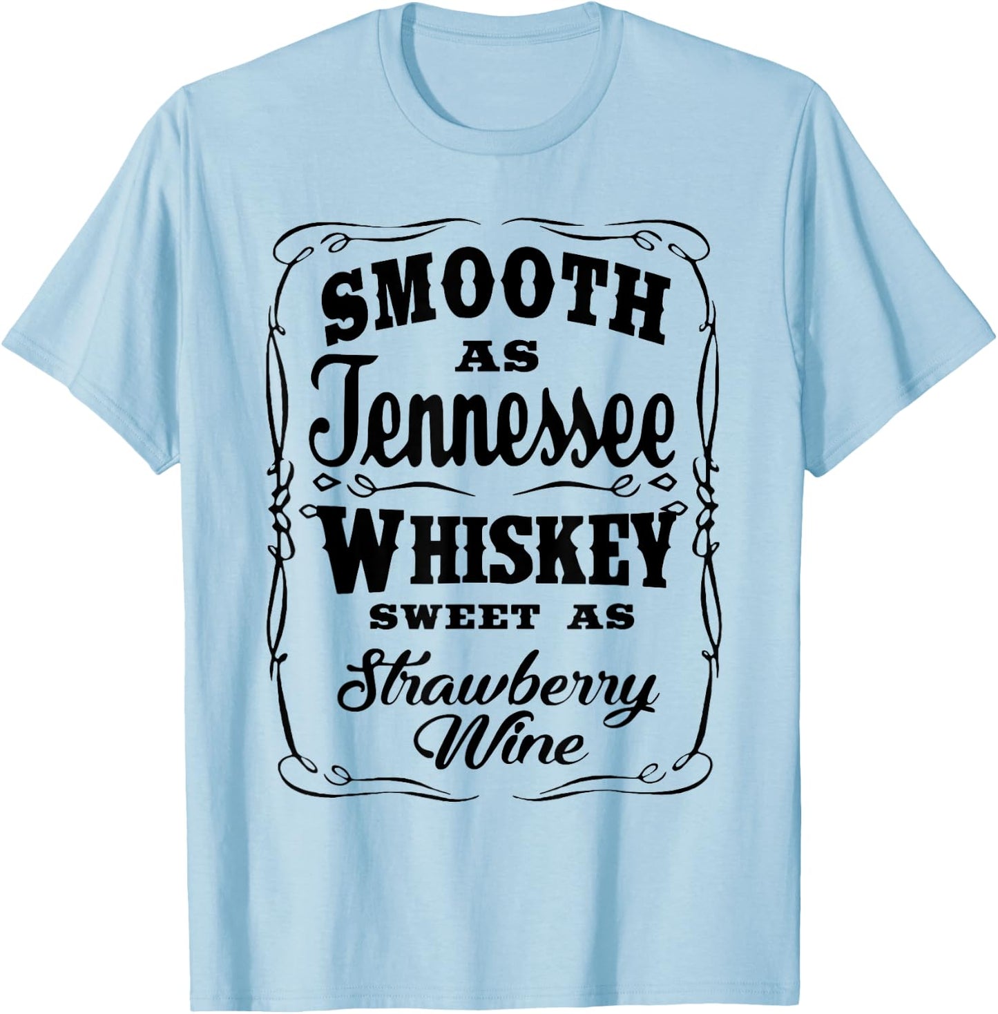 Smooth As Tennessee Whiskey Country Music 80s Wine Glasses T-Shirt - T-Shirt | Light Blue