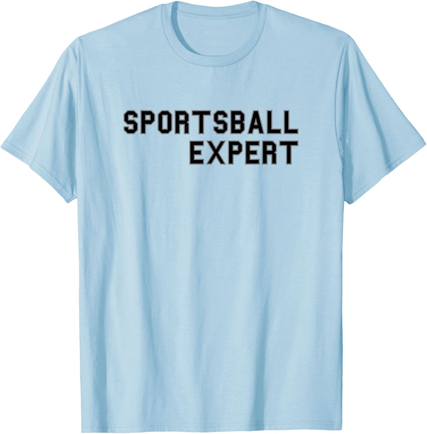 Sportsball Expert School Pride Cute Gag Funny Fan T-Shirt - T-Shirt | Light Blue