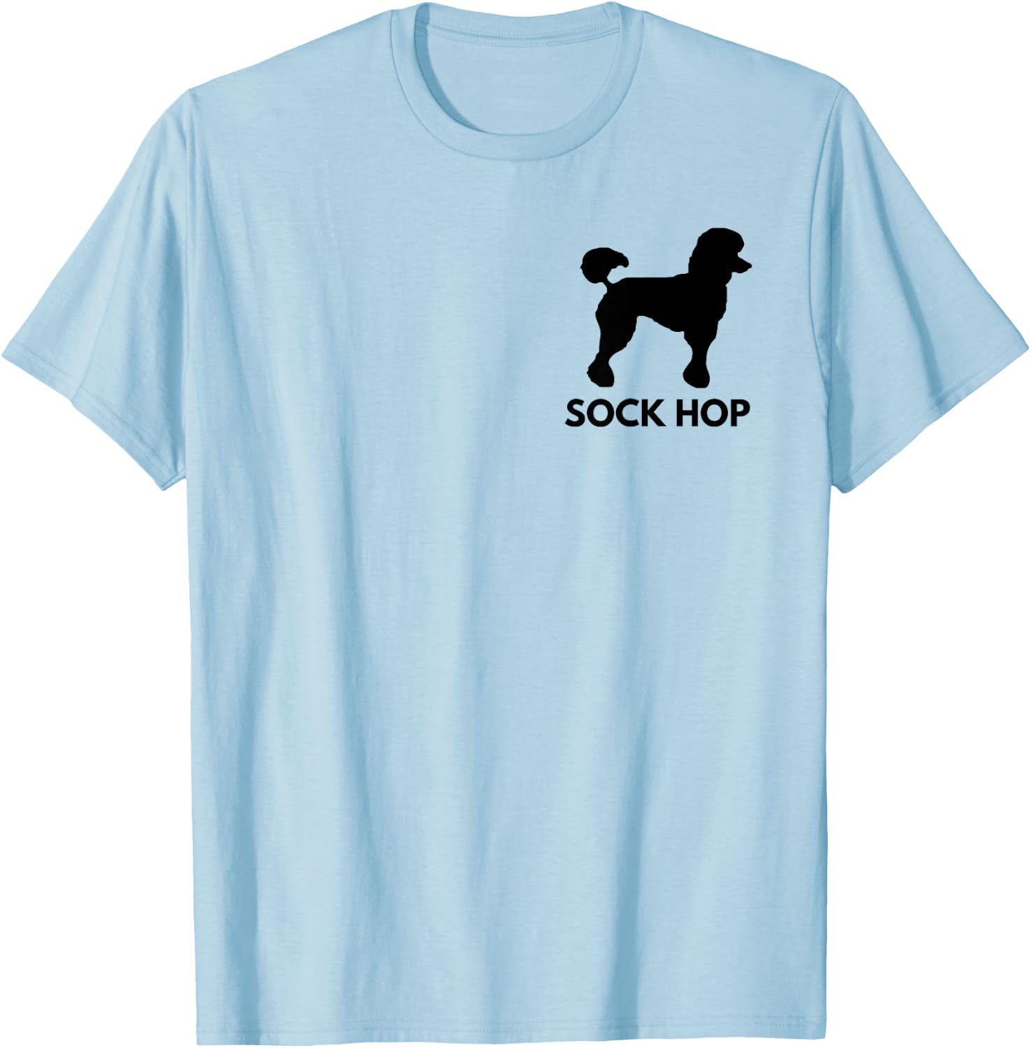 Retro Sock Hop 50's Costume Shirt Big Poodle 1950's Party T-Shirt - T-Shirt | Light Blue