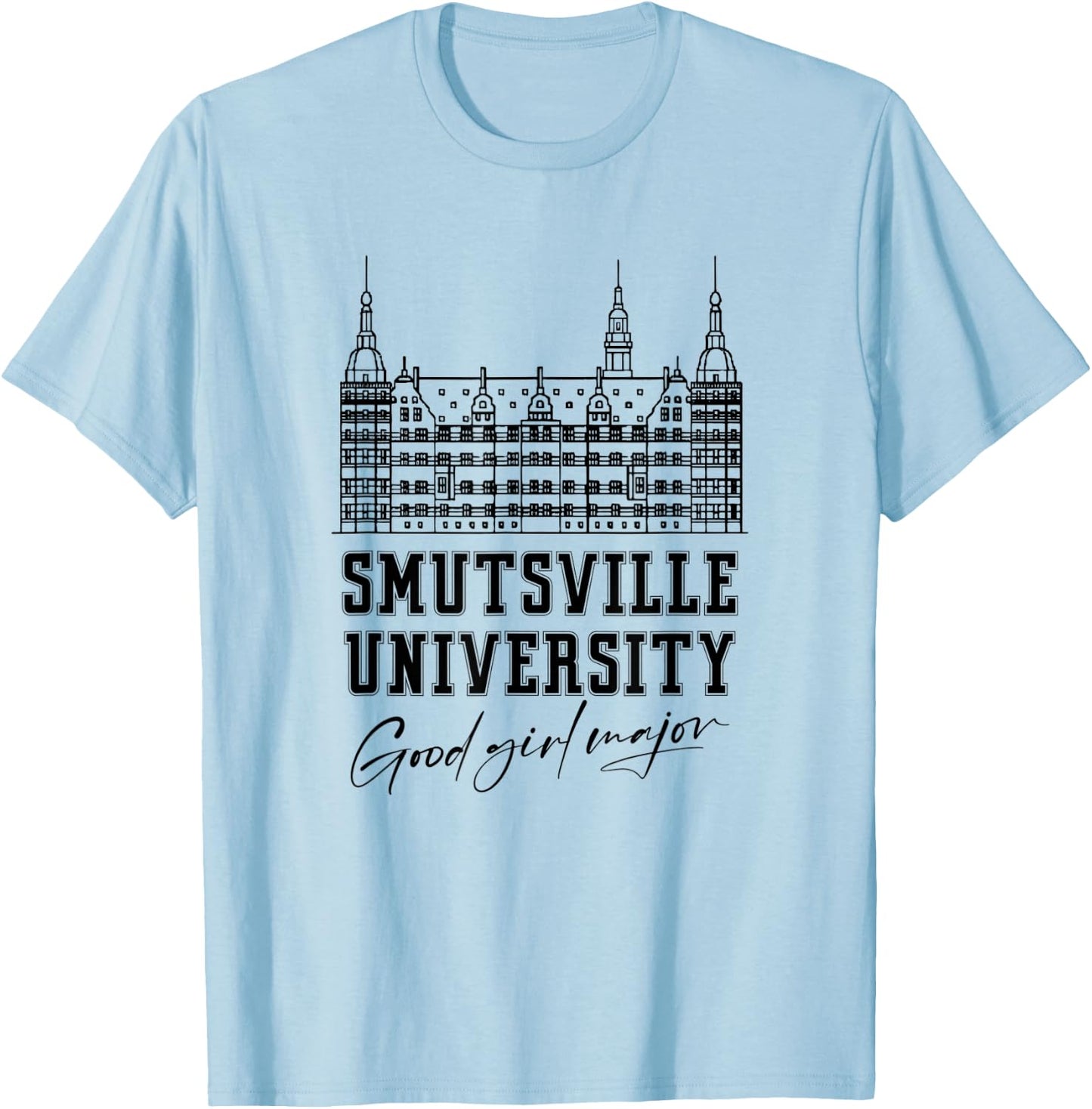 Smutsville University Good Girl Major Funny Smut Book Reader T-Shirt - T-Shirt | Light Blue
