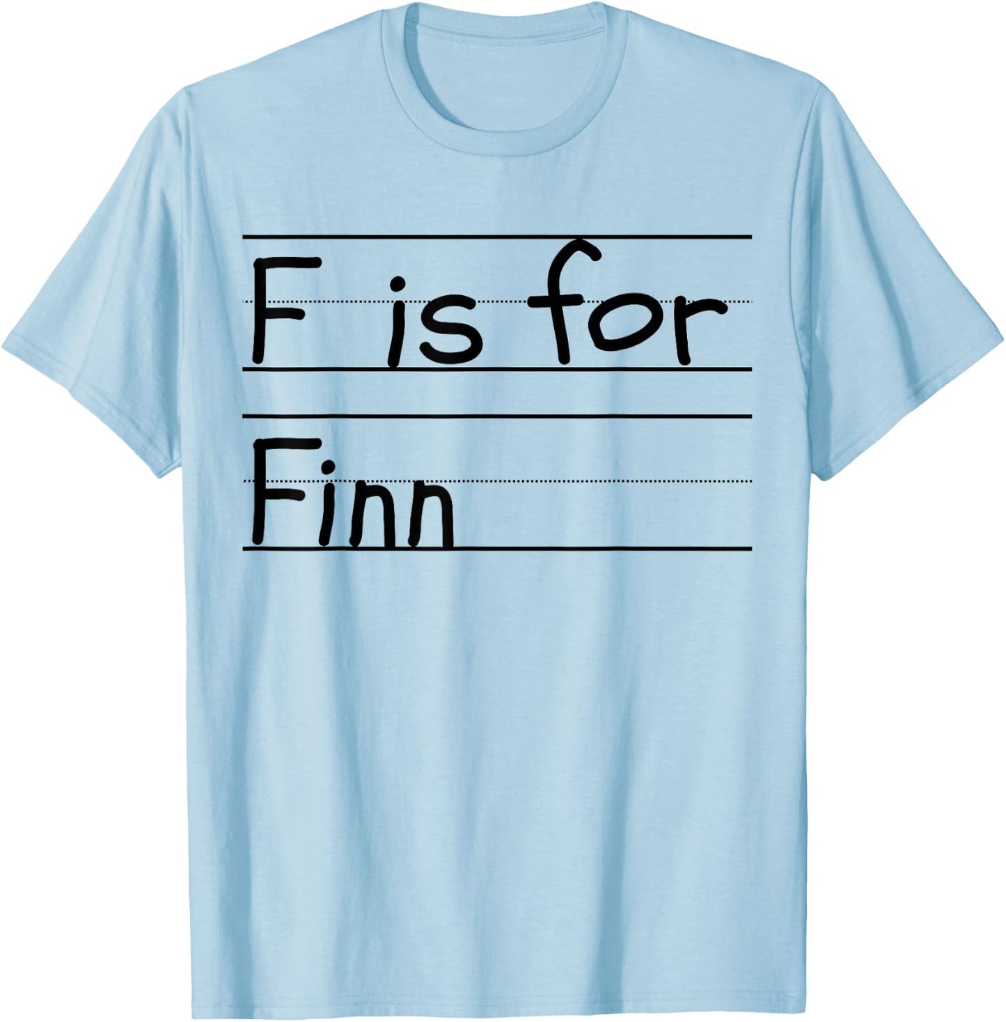 Personalized F is for Finn Name Student Kindergarten T-Shirt - T-Shirt | Light Blue