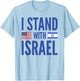 I Stand With Israel American-Israeli Flag T-Shirt - T-Shirt | Light Blue