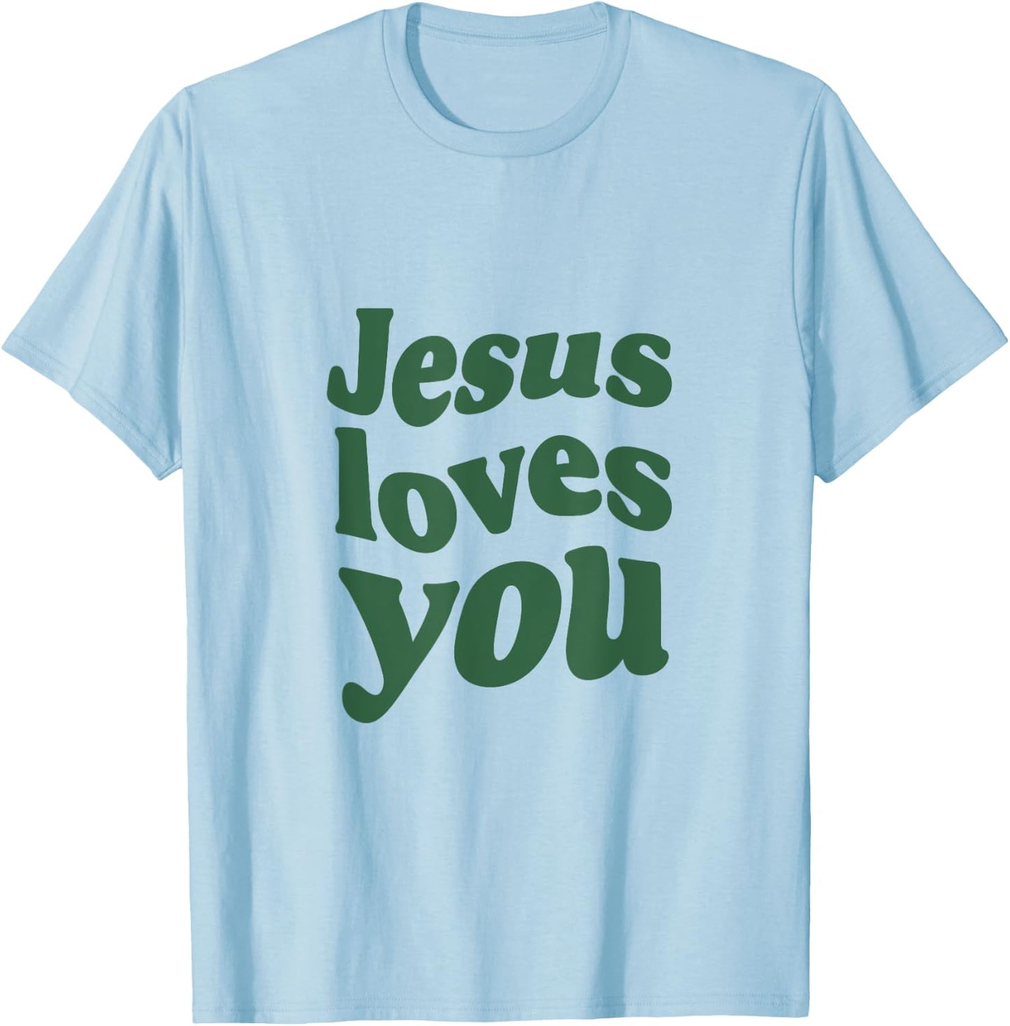 Jesus Loves You - Vintage Green T-Shirt - T-Shirt | Light Blue
