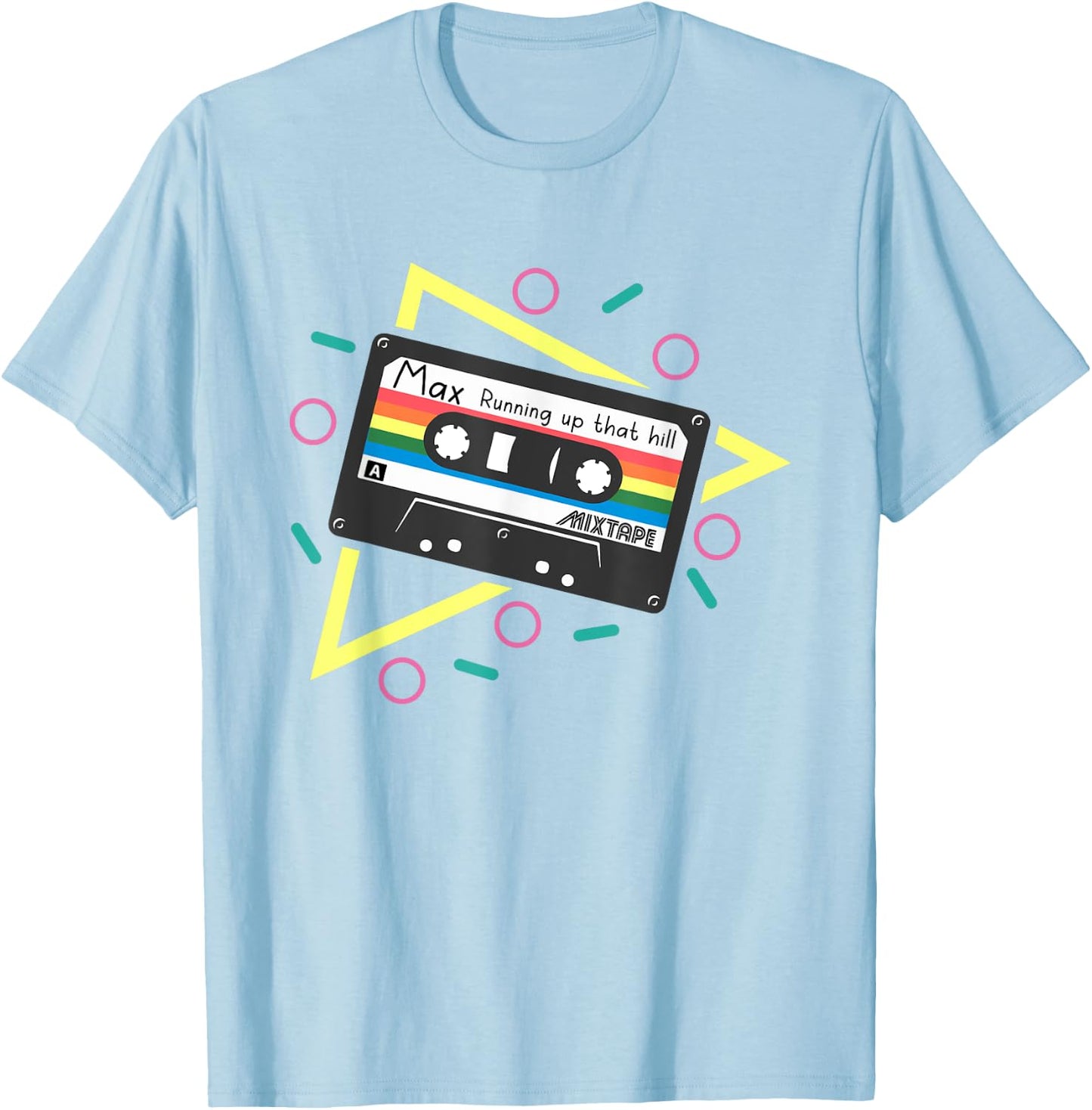 Running Up That Hill Funny Cute 80s Max's Mix T-Shirt - T-Shirt | Light Blue
