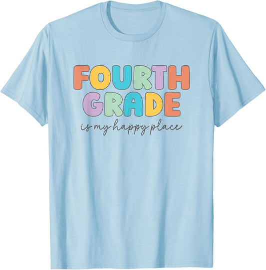 Fourth Grade Is My Happy Place Fourth Grade Teacher Crew Women Kids T-Shirt - T-Shirt | Light Blue