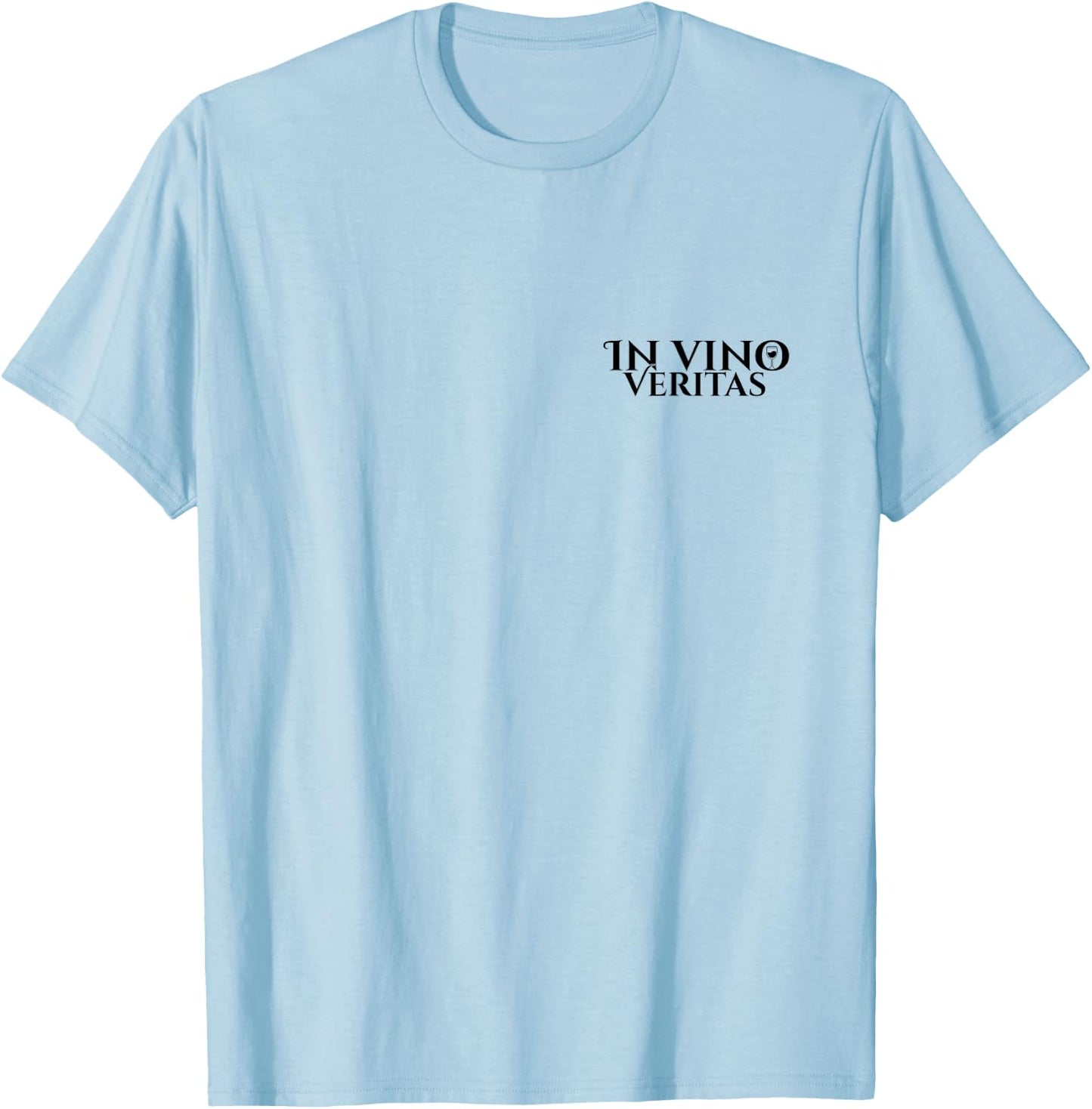 in vino Veritas | Latin | Ancient Rome | Wine Lovers | Wine T-Shirt - T-Shirt | Light Blue