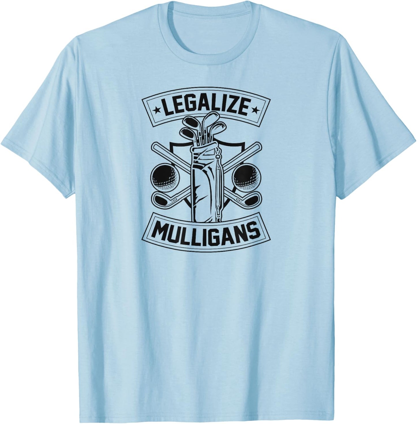 Legalize Mulligans Funny Golf Club And Ball Dad Joke Crest T-Shirt - T-Shirt | Light Blue