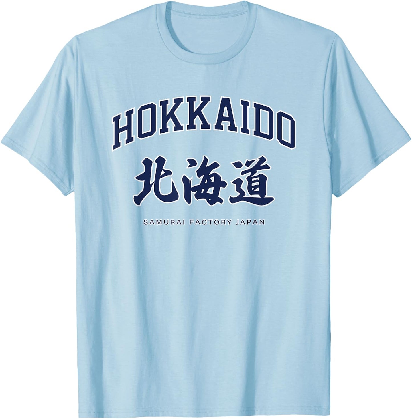 Hokkaido Japan Samurai Factory Japanese Kanji Logo HOKKAIDO Noboribetsu Hakodate Sapporo Okhotsk Yubari T-Shirt - T-Shirt | Light Blue