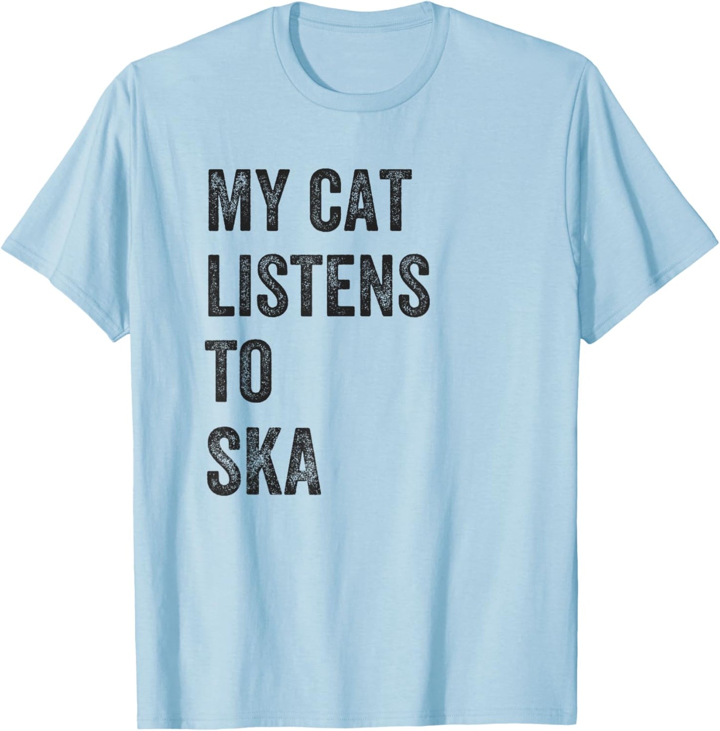 My Cat Listens To Ska Music T-Shirt - T-Shirt | Light Blue