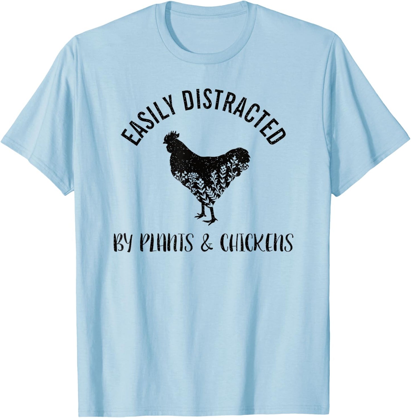 Easily Distracted By Plants and Chickens Botanical Flower T-Shirt - T-Shirt | Light Blue